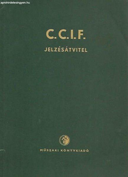 C.C.I.F. - Jelzésátvitel -