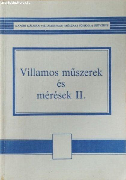 Villamos műszerek és mérések II. - Forgács Lajos - Gellérthegyi József