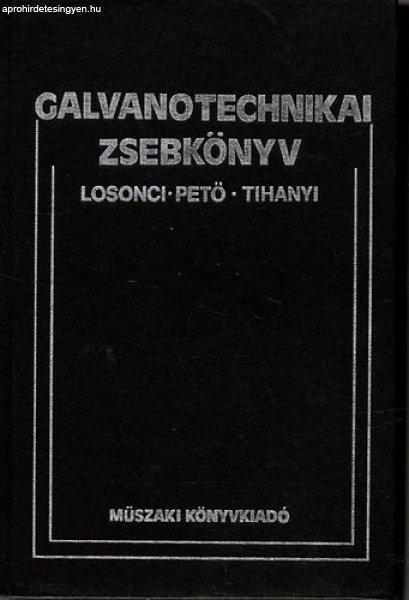 Galvanotechnikai zsebkönyv - Losonci-Pető-Tihanyi