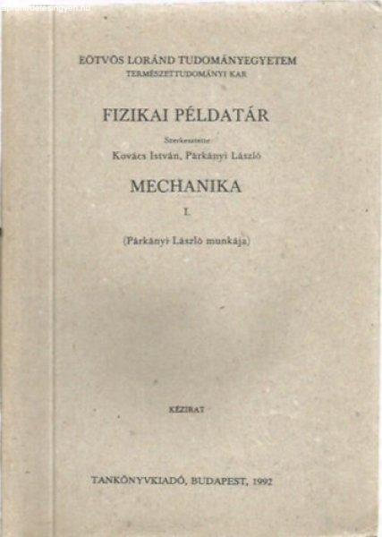 Fizikai példatár - Mechanika I. - Kovács István; Párkányi László