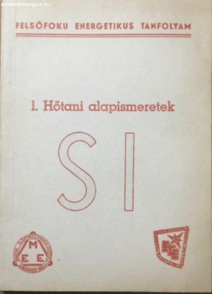 Hőtani alapismeretek 1. - Felsőfokú energetikus tanfolyam - Dr. Büki Imre