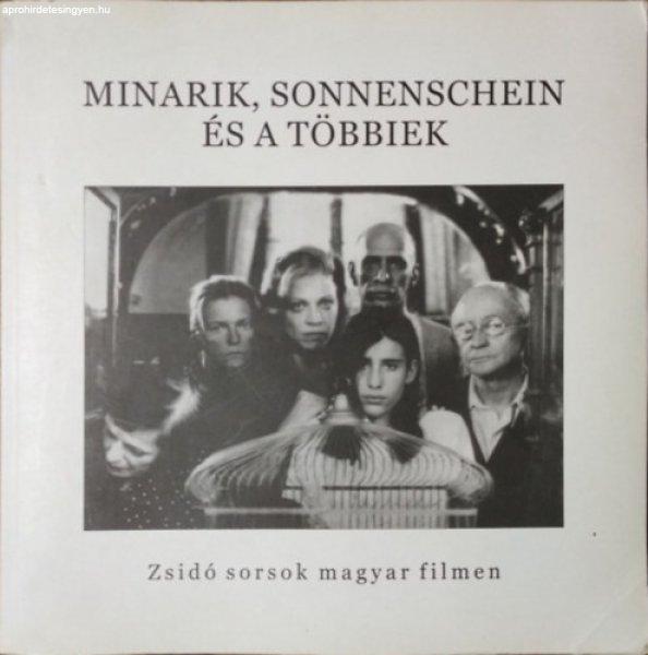 Minarik, Sonnenschein és a többiek (zsidó sorsok magyar filmen) - Surányi
Vera (szerk.)