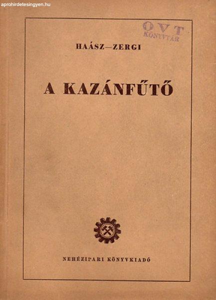 A kazánfűtő - Haász István; Zergi László