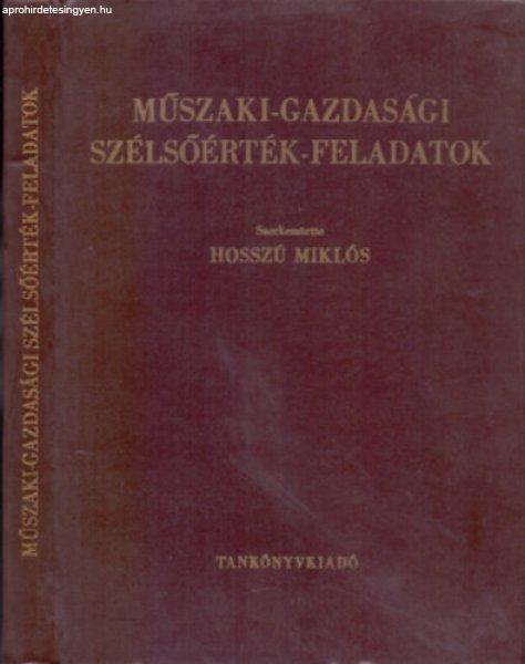 Műszaki-gazdasági szélsőérték-feladatok - Hosszú Miklós (szerk.)