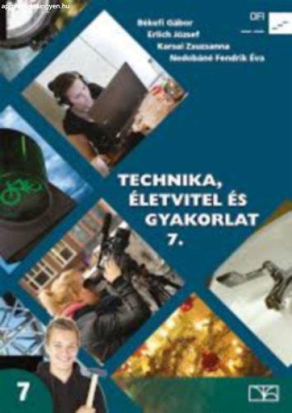 Technika, életvitel és gyakorlat 7. osztály - Békefi G.- Erlich J.- Karsai
Zs.- Nedobáné Fendrik É.