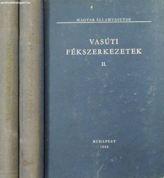 Vasúti fékszerkezetek I-II. - Heller György, Rosta László