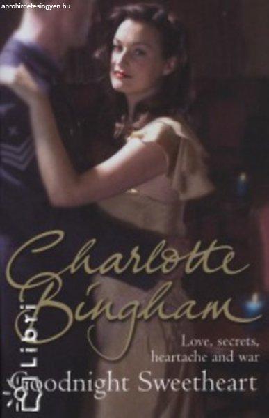 Goodnight Sweetheart - Charlotte Bingham