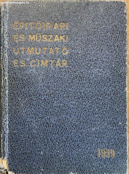 Építőipari és műszaki útmutató és címtár 1939 -