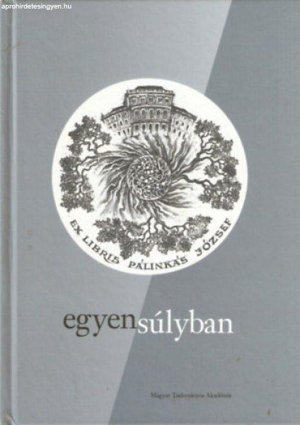 Egyensúlyban: ex libris Pálinkás József -