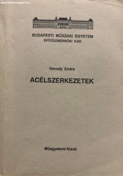 Acélszerkezetek - Havady Endre