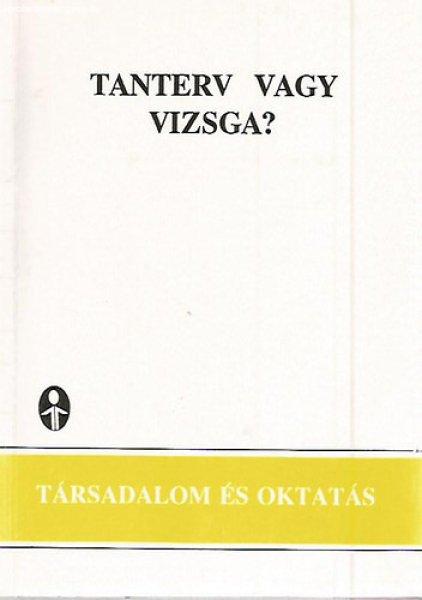 Tanterv vagy vizsga? - Sáska Géza; Vidákovich Tibor