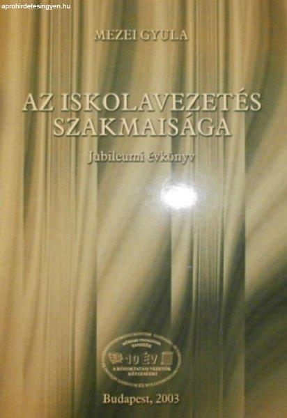 Az iskolavezetés szakmaisága - Mezei Gyula