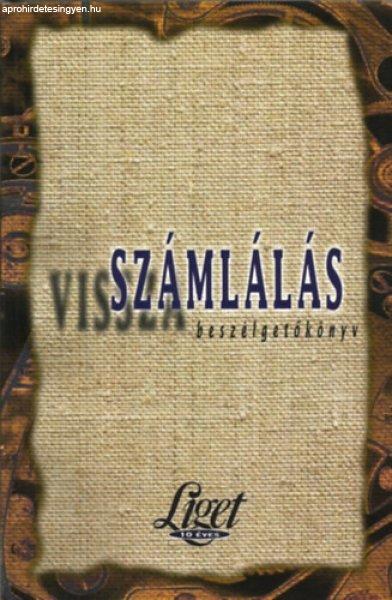 Visszaszámlálás - Beszélgetőkönyv - Levendel Júlia-Horgas Béla (szerk.)