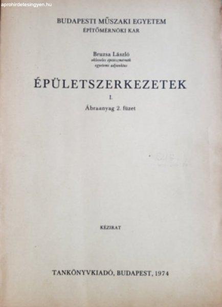 Épületszerkezetek I. (Ábraanyag 2. füzet)- kézirat - Bruzsa László