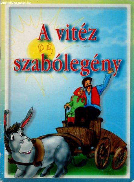 A vitéz szabólegény - Regun Press Kft.