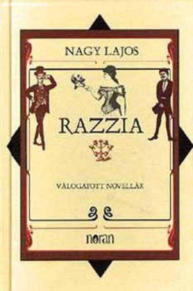 Razzia - Válogatott novellák - Nagy Lajos