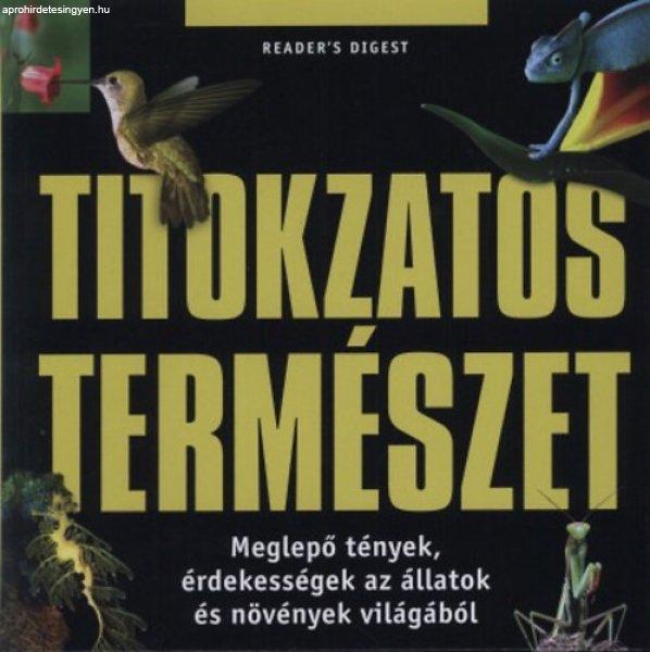 Titokzatos természet - Dibás Gabriella (szerk.)