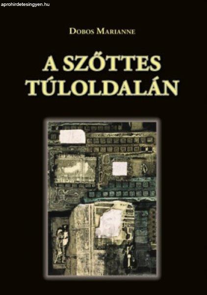 A szőttes túloldalán - Dobos Marianne