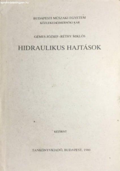 Hidraulikus hajtások - Gémes József, Réthy Miklós