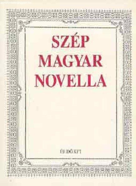 Szép magyar novella - Mátyás István (szerk.)