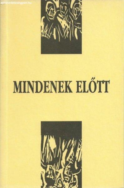 Mindenek előtt - Kelemen Lajos (szerk.)