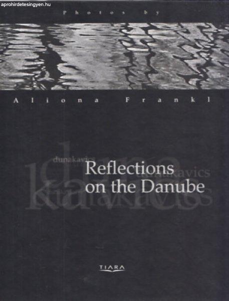 Reflections on the Danube - Bíró Katalin (szerk.), Frankl Aliona