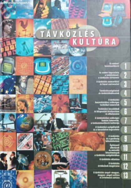 Távközléskultúra - Távközlés kultúra - KOMMUNIKÁCIÓ ÉS
TELEKOMMUNIKÁCIÓ - szerk. Buzás Ottó