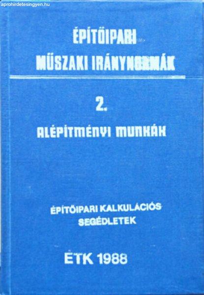 Építőipari műszaki iránynormák. 2. Alépítményi munkák -