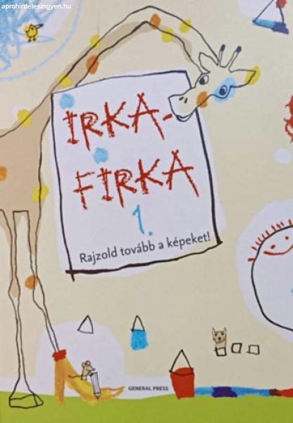 Irka-firka 1. - Rajzold tovább a képeket! - Besze Barbara