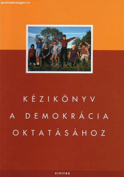 Kézikönyv a demokrácia oktatásához - Hidvéghi Balázs (szerk.)