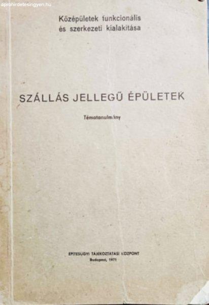 Szállás jellegű épületek - Tématanulmány - Mányoki László