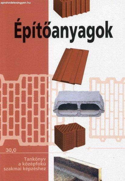 Építőanyagok - Dr. Bálint Julianna