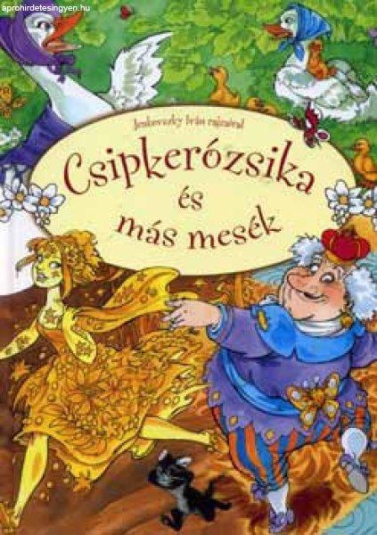 Csipkerózsika és más mesék -