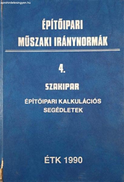 Építőipari műszaki iránynormák 4. Szakipar -