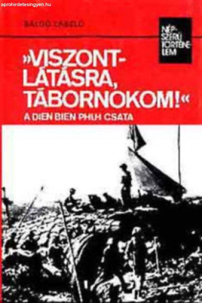 Viszontlátásra tábornokom! - Salgo László