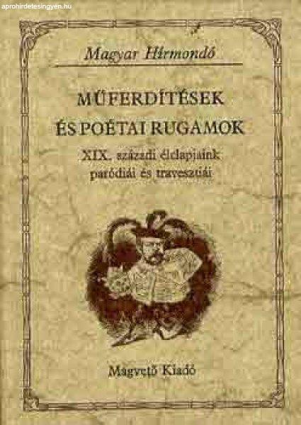 Műferdítések és poétai rugamok (Magyar Hírmondó) - Buzinkay Géza szerk.