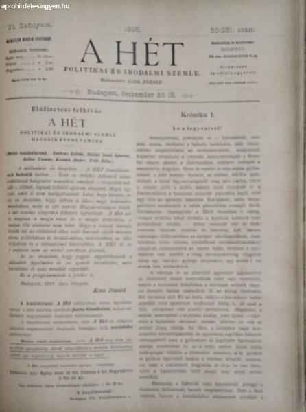 A Hét - Politikai és irodalmi szemle - 1895 (VI. évf.) 25-52. sz. (fél
évfolyam egybekötve) - Kiss József (szerk.)