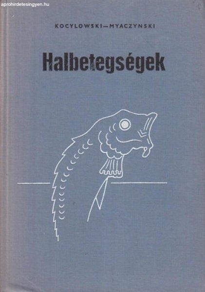 Halbetegségek - Kocylowski-Myaczynski