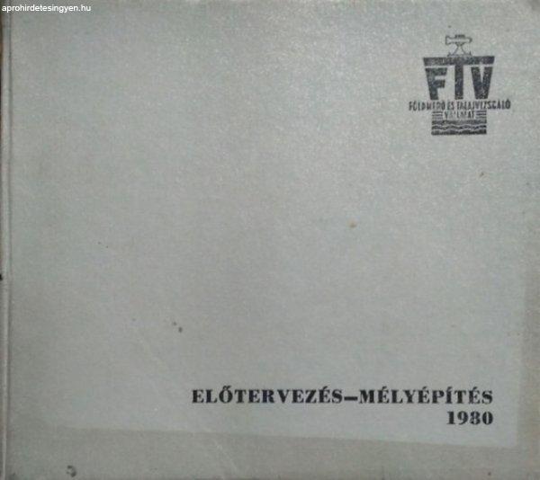 Előtervezés–Mélyépítés 1980 - Rétháti László dr. (főszerk.)