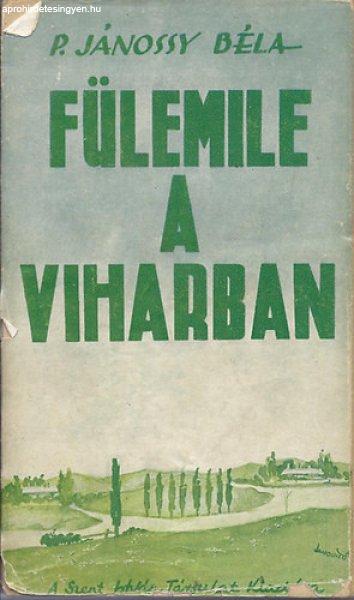 Fülemile a viharban - P. Jánossy Béla