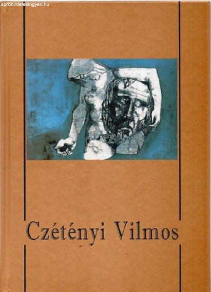 Czétényi Vilmos festőművész, grafikus 1928-2003 -