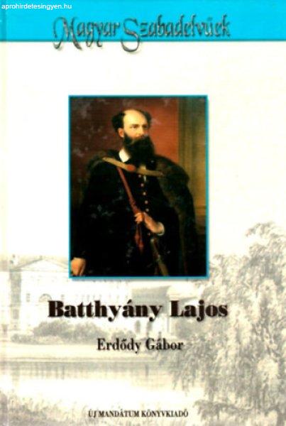 Batthyány Lajos (Magyar Szabadelvűek) - Erdődy Gábor