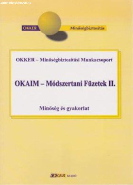 OKAIM - Módszertani Füzetek II. - Minőség és gyakorlat - Trencsényi
László