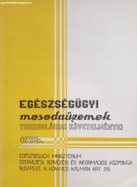 Egészségügyi mosodaüzemek technológiai követelményei 1974. - Papp
zsuzsanna - P. Horváth István