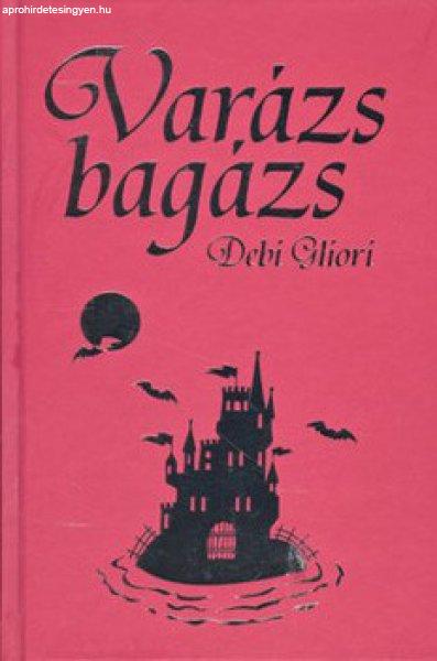 Varázs bagázs - Debi Gliori