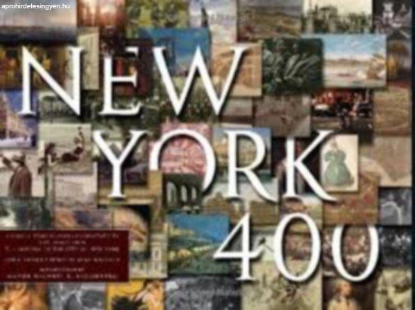 New York 400: A Visual History of America's Greatest City with Images from
The Museum of the City of New York -