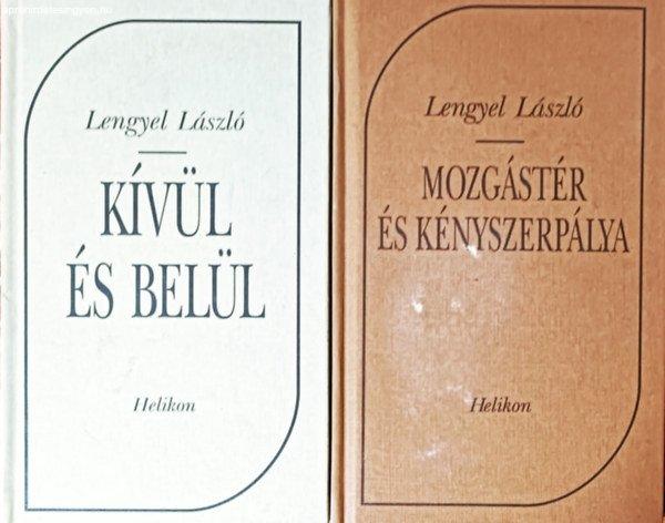 Mozgástér és kényszerpálya + Kívül és belül (2 kötet) - Lengyel
László