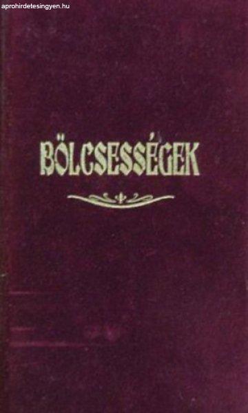 Bölcsességek: Isten, szeretet, szerelem, barátság -