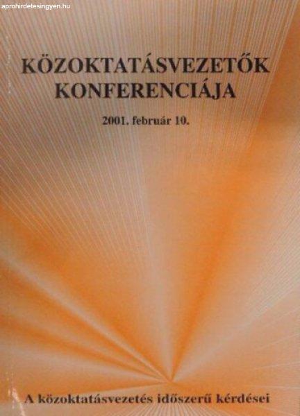 Közoktatásvezetők konferenciája, 2001. febr. 10. -