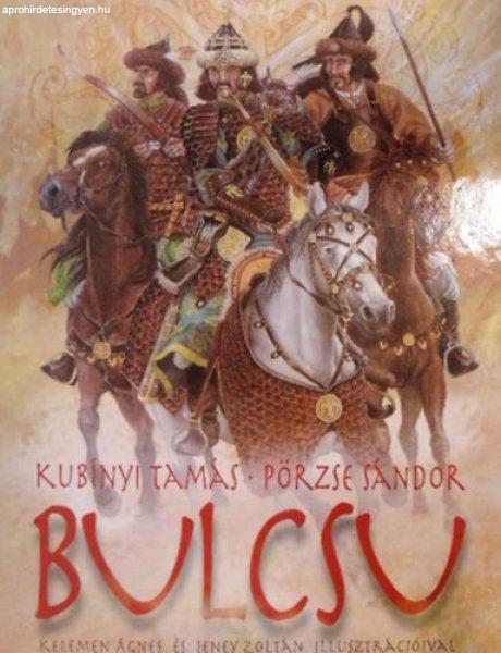 Bulcsu - Kubínyi Tamás - Pörzse Sándor